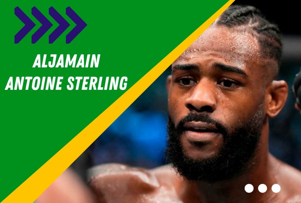 Aljamain Antoine Sterling é um lutador de MMA americano.